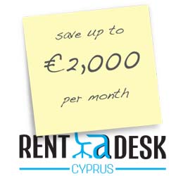 Rent A Desk in Cyprus and save money each month